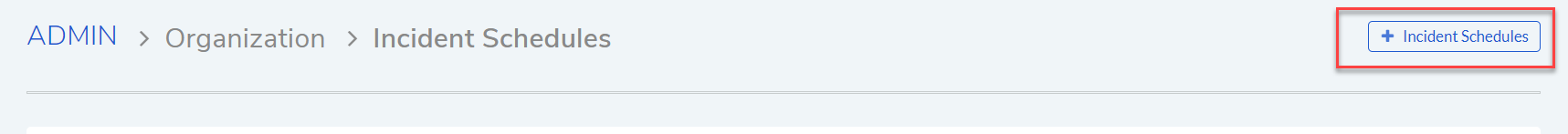 Create incident scheduler button