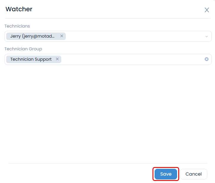 Select technicians as watchers