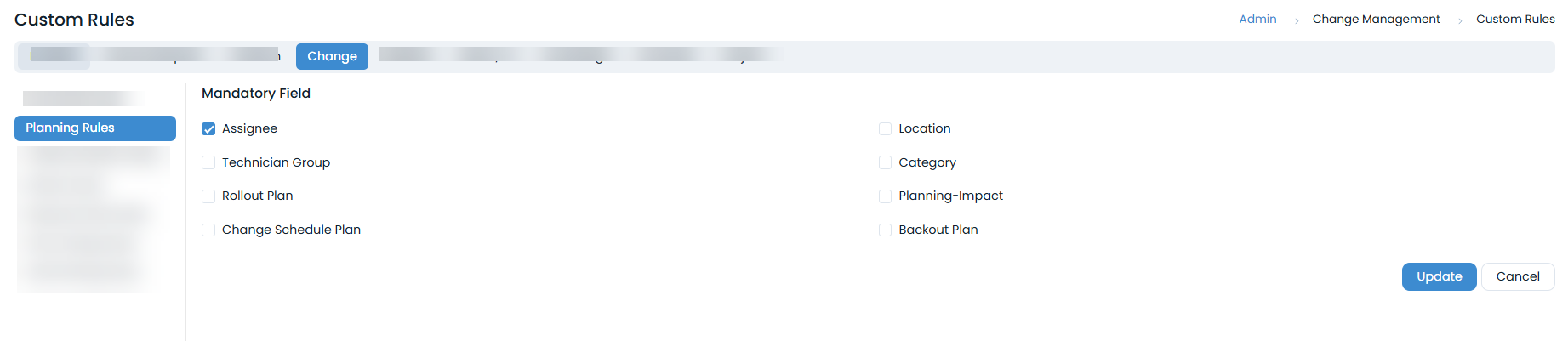 Rules to Plan a Change