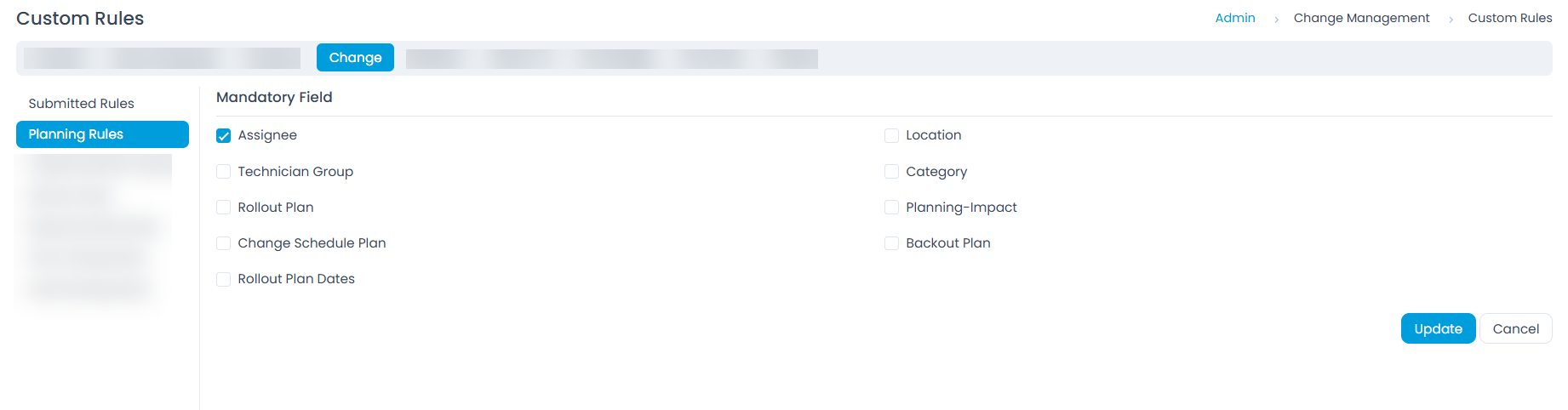 Rules to Plan a Change