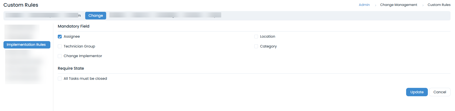 Rules to Implement a Change