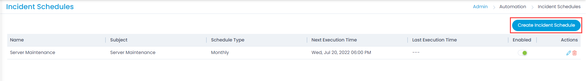 Create Incident Schedule button