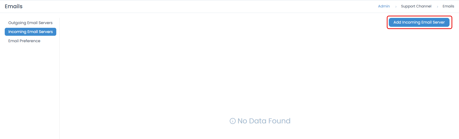 Screenshot of the 'Add Incoming Email Server' button.